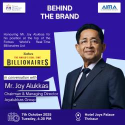 "BEHIND THE BRAND” : In Conversation with Mr. Joy Alukkas